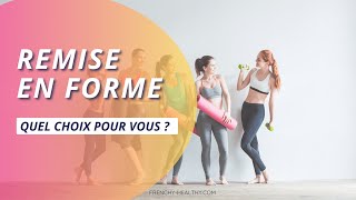 Remise en forme : quel sport pour vous ?