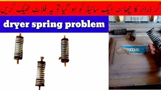 how to change dryer spring spinner ke a spring ko change Karne Ka Tarika