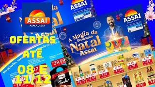 OFERTAS ASSAÍ ATÉ 08 E 11 12 2024 FOLHETO NATAL SP