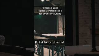 Romantic Jazz Nights: Sensual Music for Your Restaurant