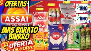 VÁLIDO ATÉ-30/10 OFERTAS ASSAÍ OFERTAS E Promoção Oferta folheto Assaí Atacadista Oferta Supermarket