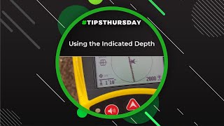 #TipsThursday: Using the Indicated Depth