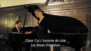 César Cui - Les Roses d'Ispahan, Op.54 N°3 - Mariam Sarkissian