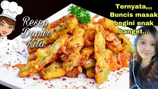 BUNCIS LADA GARAM |RESEP OLAHAN BUNCIS PALING POPULER