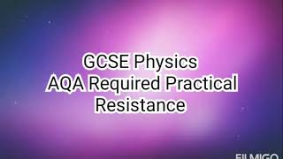 Resistance. GCSE Physics. Paper 1. AQA Required Practical.