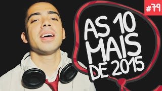 Melhores de 2015 - Música Gospel - PlayList DC#79