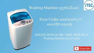 SINGER SWM FA-70R / SISIL SWM-FR72 Washing Machine Error Codes.