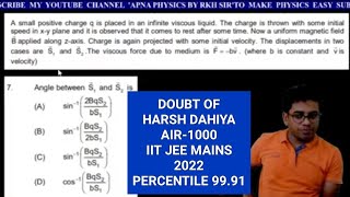 MAGNETIC FIELD & VISCOUS LIQUID DOUBT OF HARSH DAHIYA AIR-1000 JEE MAINS-2022  BY RKH SIR