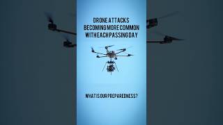 Drones, the evolving terror warfare | What is India’s preparedness to counter? #upsc