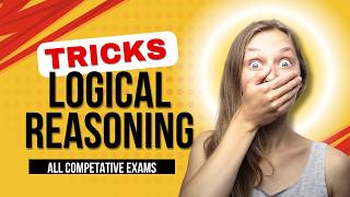 Logical Reasoning | Logical Reasoning Questions and Answers | Logical Reasoning Tricks