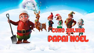 Como Salvar O Papal Noel O Filme (2013) Dublado Completo Original Especial De Natal