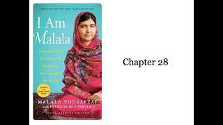 Module 4 I Am Malala Chapter 28