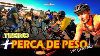 PERDENDO PESO PARA EVOLUIR NO CICLISMO PROJETO 2022 + TREINO