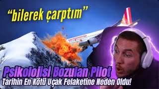 Psikolojisi Bozulan Pilot Tarihin En Kötü Uçak Felaketine Neden Oldu! (Mehmet Ali Güldal) | RRaenee