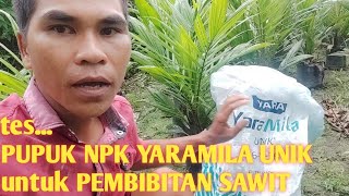 Pupuk NPK yaramila unik untuk sawit