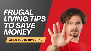 Frugal Living Tips to Save Money