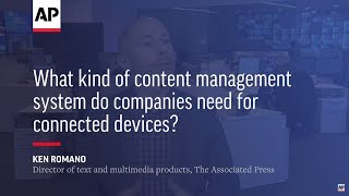 What kind of content management system do companies need for connected devices?