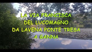 LA VIA FRANCISCA DEL LUCOMAGNO da lavena ponte tresa a ganna