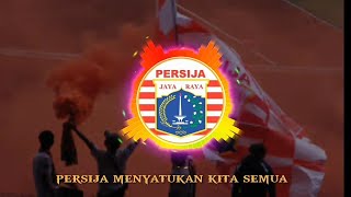 Persija Menyatukan Kita Semua + Lirik