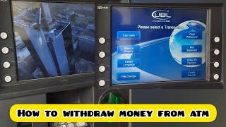 How to withdraw money from ATM | how to withdraw money from atm in pakistan | withdrawal money ATM