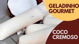 RECEITA DE GELADINHO GOURMET DE COCO CREMOSO 🥥