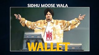 Wallet Sidhu Moosewala New songs Punjabi song