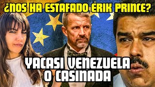 ¿NOS HA ESTAFADO ERIK PRINCE? VENEZUELA EN VILO