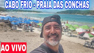 CABO FRIO ao vivo! PRAIA DAS CONCHAS.