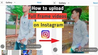 How to upload full frame videos on Instagram without crop ||Tik Tok videos on Instagram ||