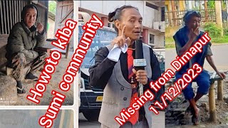 CPP MISSING REPORT OF HOWOTO KIBA  TOKSHE VILLAGE AT NST DIMAPUR