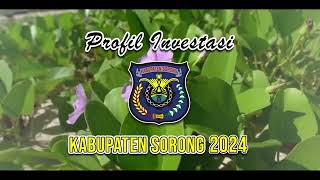 Kabupaten Sorong: "Membuka Peluang Investasi" | Sorong Regency: "Unlocking Investment Opportunities"