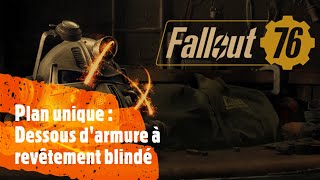 Fallout 76 : Récupération d'un Plan Unique.