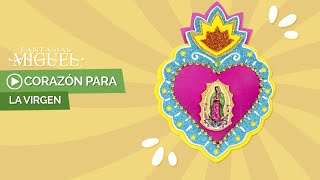 Corazón para la virgen