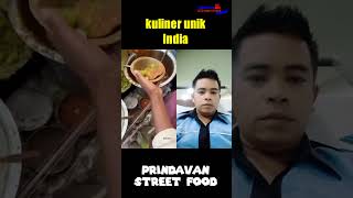 Makanan unik prindavan top #food #kulinerfood #kulinerindia #kulinerprindavan