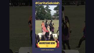 Mahkotamu king 👑 #ceritasekolah #historysekolsh (sumber; @ada.m.jerrr )