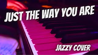 Just The Way You Are Bruno Mars Cover