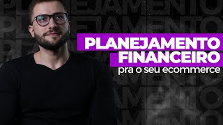 Dicas para o controle financeiro do seu ecommerce