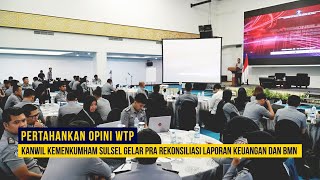 Pra Rekonsiliasi Laporan Keuangan dan BMN Semester II 2023