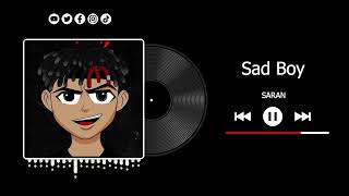 SARAN - Sad Boy Ft. Flowmanz