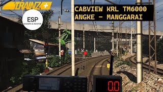 CABVIEW | KRL ANGKE - MANGGARAI | TRAINZ SIMULATOR INDONESIA