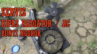 Servis kipas Radiator / AC yang bunyi Ngorok suzuki Apv