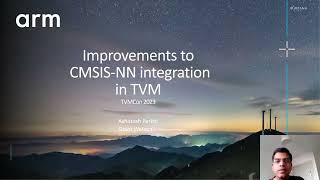 Improvements to CMSIS NN integration in TVM  TVMCon2023