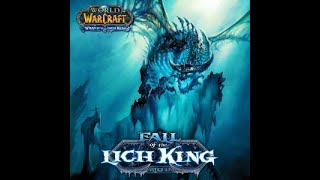 World of Warcraft 3.3 (Fall of the Lich King) Soundtrack