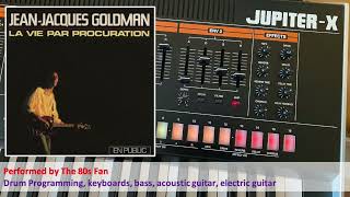 Jean-Jacques Goldman - La Vie Par Procuration [Instr. Cover] - Mix 01