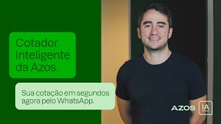 Conheça o Cotador Inteligente da Azos | Sua cotação em segundos agora pelo WhatsApp