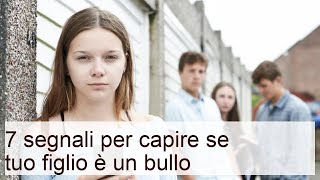 7 segnali per capire se tuo figlio è un bullo