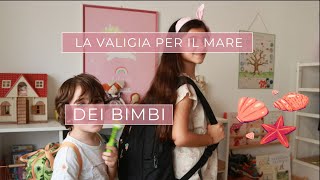 La valigia dei bambini per il mare