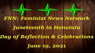 Honolulu Hawaii Juneteenth Events 2021 with Feminist News Network