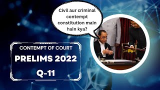 UPSC PYQ | Question, Explanation & Source | Contempt of Court | Q No. 11 | Prelims 2022 | EduMandala