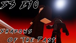 The Malculus Story; Episode 10; Shadows of the Past